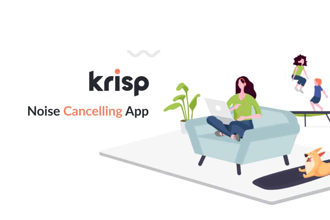 krisp noise cancelling app